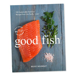Becky Selengut | Good Fish Book | Made in Washington | PNW Book Gifts | Cookbook