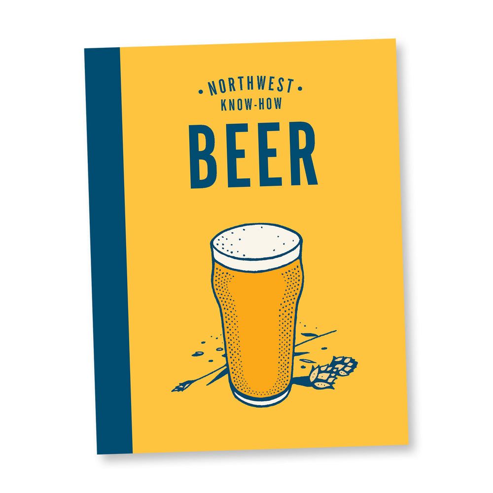 Northwest Know How Beer Book | Jacob Uitti | Made In Washington | Gifts for Beer Lovers