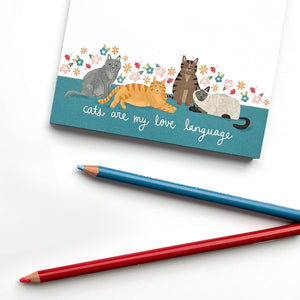 The Cheery Pet Cat Are My Love Language Notepad | Made In Washington | Locally Made Notepad Gifts