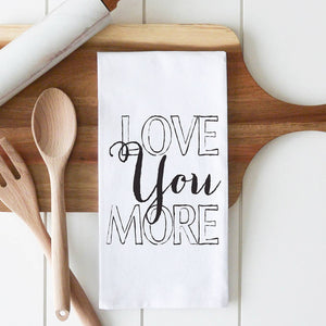 Porter Lane Home Love You More Towel | Made In Washington | Local Valentine's Day Tea Towel Gifts