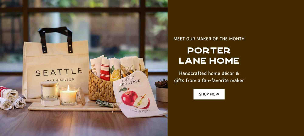 Porter Lane Home | Made In Washington | Maker Of The Month