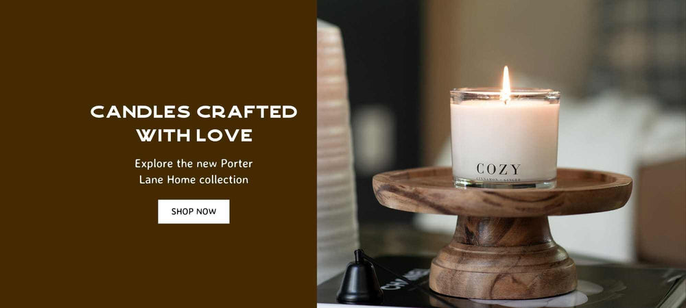 Candles Crafted With Love | Porter Lane Home Collection | Made In Washington