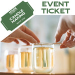 Event Ticket | Made In Washington| Learn To Make Candles