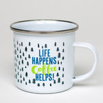 Potluck Press Life Happens Coffee Helps Enameled Mug | Made In Washington | Camping Gifts